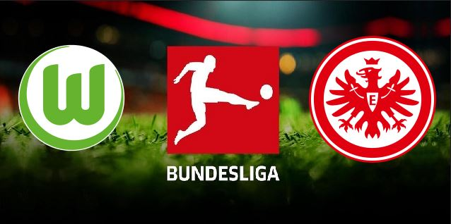 Watch Live Stream Match: Eintracht Frankfurt vs Wolfsburg 