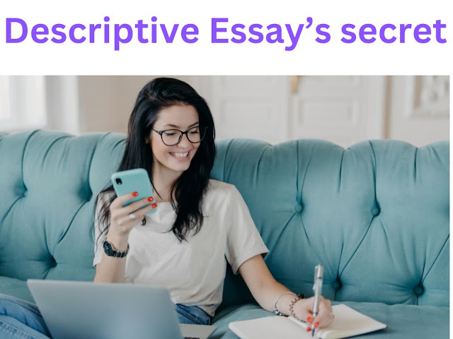 Mastering the art of descriptive essays