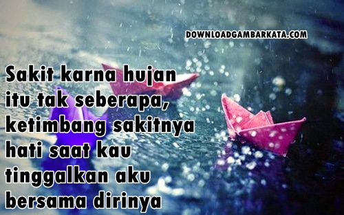 Kata Kata Hujan Kata Kata Gokil Raja Gombal Kata Kata Hujan Kata Kata Gokil Raja Gombal