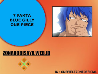 7 Fakta Blue Gilly One Piece, Ras Kaki Panjang Yang Ikut Coridda Colosseum