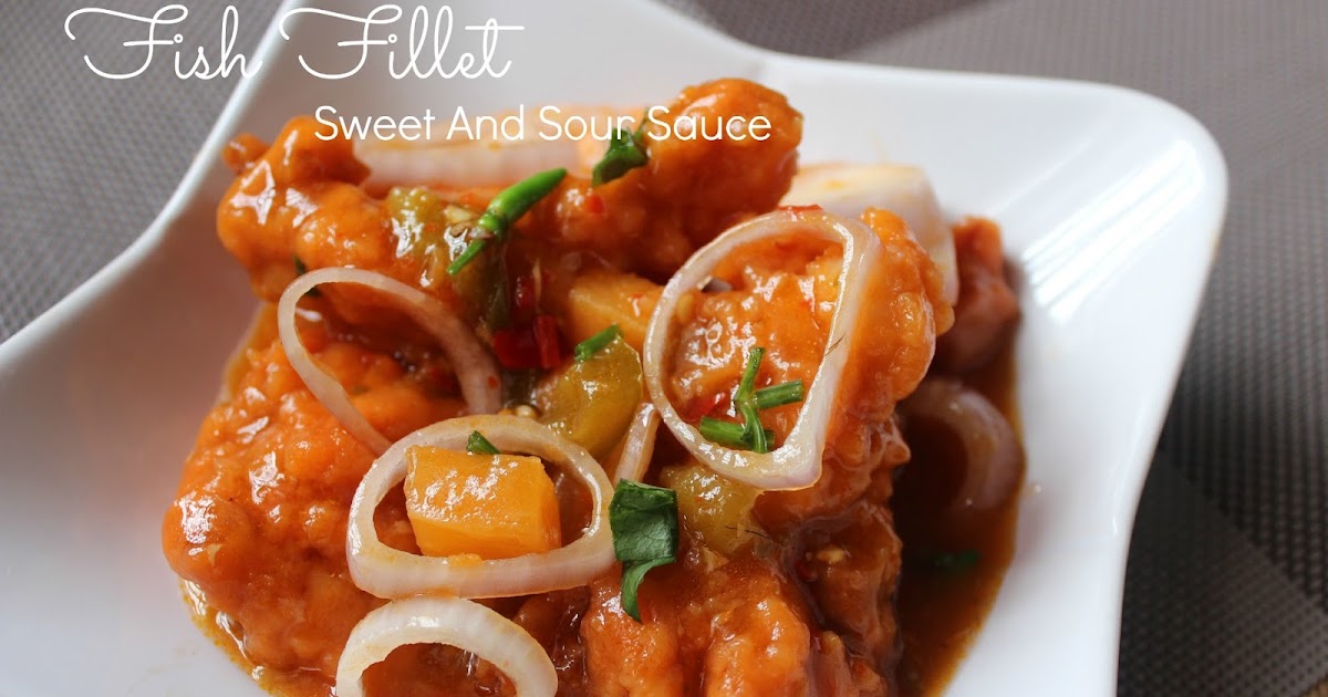 FISH FILLET SWEET AND SOUR SAUCE - FHA Selemak Santan