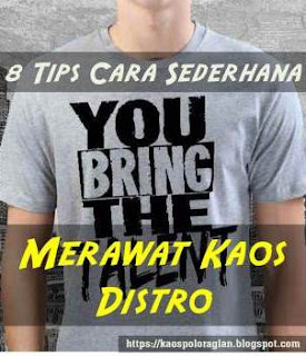 8 Tips Cara Sederhana Merawat Kaos Distro