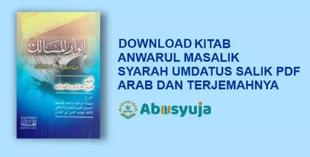 Kitab Anwarul Masalik Syarah Umdatus Salik PDF Arab dan Terjemahnya