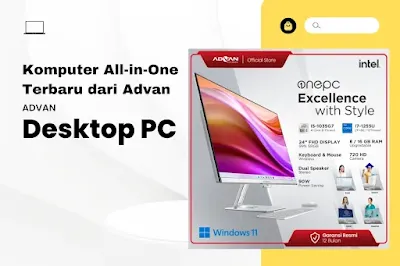 Komputer All-in-One Terbaru dari Advan