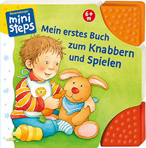 Mein erstes Buch zum Knabbern und Spielen: Ab 6 Monaten (ministeps Bücher)