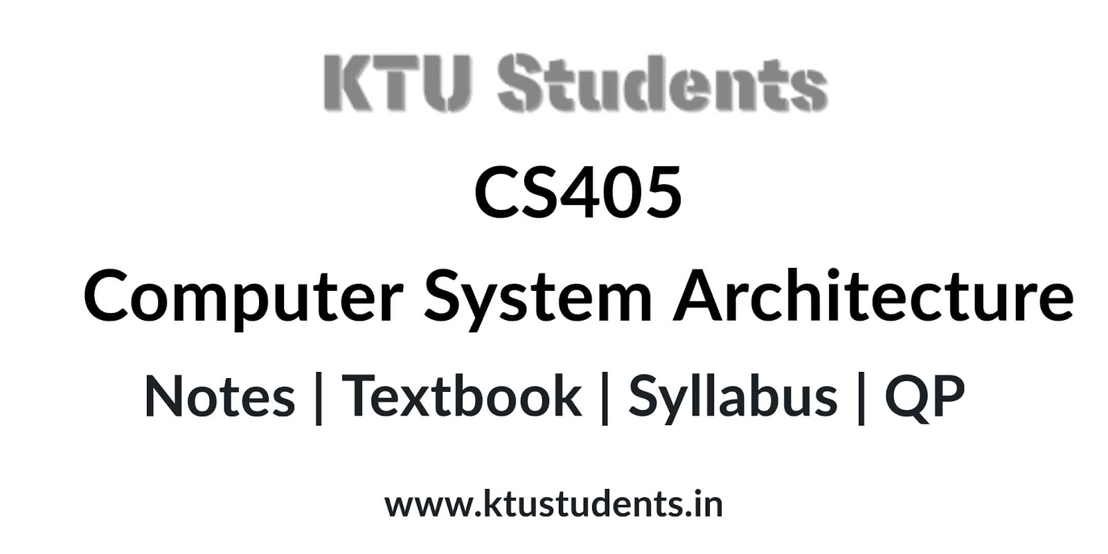 Cs405 Computer System Architecture Notes Textbook Syllabus Question Papers S7 Cse Ktu Students Engineering Notes Syllabus Textbooks Questions
