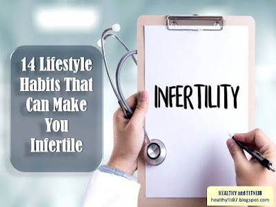  Lifestyle Habits That Can Make You Infertile fourteen Lifestyle Habits That Can Make You Infertile