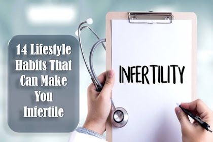 14 Lifestyle Habits That Tin Brand Y'all Infertile