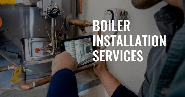 Boiler Installation