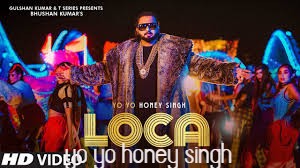Yo Yo honey singh loca song lyrics latest yoyo honey singh song | Loca meaning