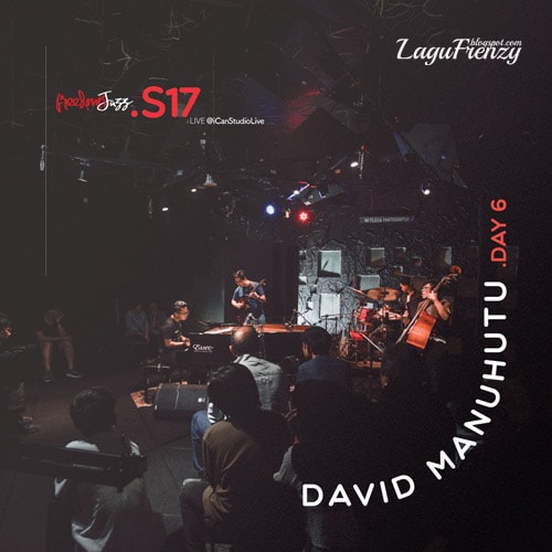 Download Lagu David Manuhutu, Robert Mulyaraharja & Rudy Zulkarnaen - David Manuhutu (Live at freedomsJazz Fest) [2018]