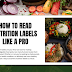 How to Read Nutrition Labels Like a Pro