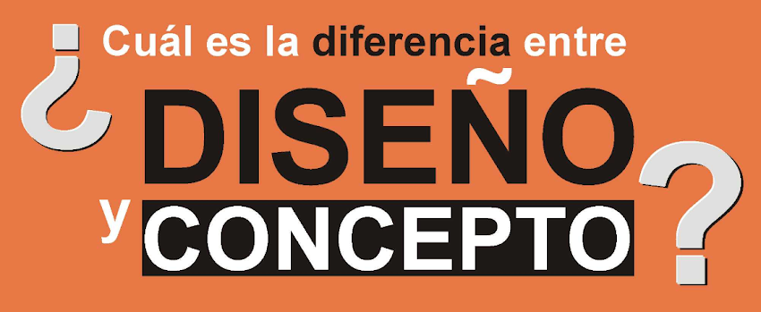 Diferencia entre Diseño y Concepto