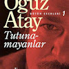 Oğuz Atay - Tutunamayanlar (Kitap Özeti)