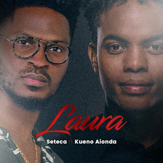 Seteca feat. Kueno Aionda - Laura