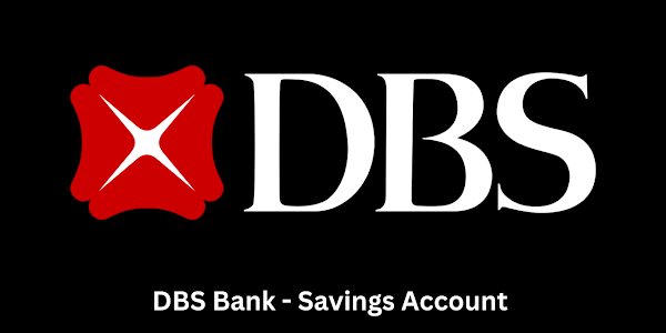 DBS Savings Account - How to Open Online Savings Account in DBS
