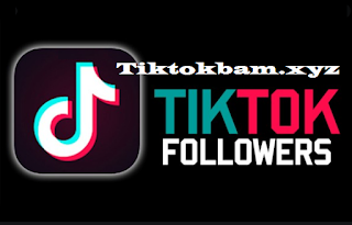 Tiktok Bam | Tiktokbam.xyz | Tik tok Bam, Get 50,000 Tiktok Fans for Free
