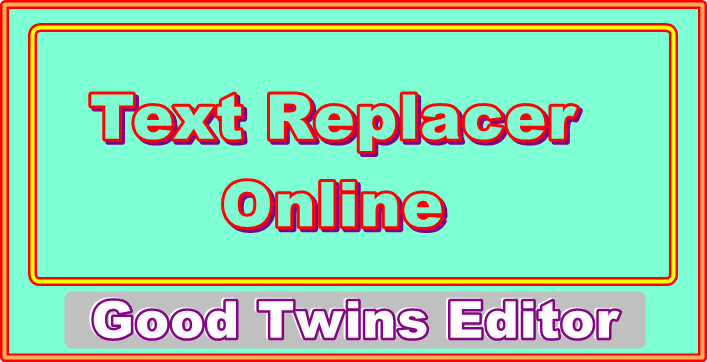 Text Replacer Online