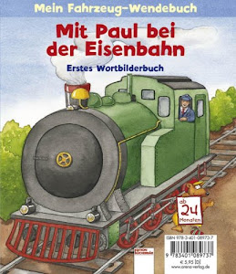 Mit Paul bei der Eisenbahn