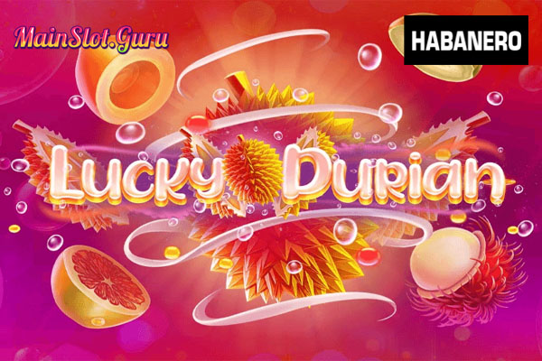 Main Gratis Slot Demo Lucky Durian Habanero