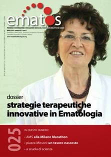 ematos 25 - Aprile 2014 | TRUE PDF | Semestrale | Professionisti | Medicina | Salute | Malattie del Sangue
Rivista dell'Associazione Malattie del Sangue Onlus che crede che il progresso della ricerca e l'ottimizzazione dei servizi assistenziali debbano sempre accompagnarsi ad attenzione, capacità d'ascolto e comprensione nel rapporto medico-paziente. Per questo motivo ogni sua azione è tesa a promuovere, insieme al diritto alla salute, la dignità e il rispetto della persona umana.