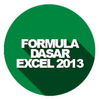 Formula Dasar pada Microsoft Office Excel 2013 