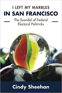 https://www.amazon.com/Left-Marbles-San-Francisco-Politricks/dp/1492114316/ref=sr_1_fkmr0_1?keywords=I+LEFT+MY+MARBLES+IN+SAN+FRACISCO+by+CINDY+SHEEHAN&qid=1567441269&s=books&sr=1-1-fkmr0