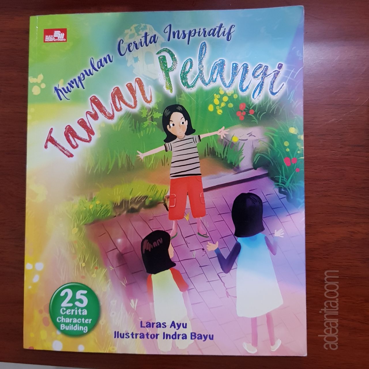 Ocehan Ade Anita Taman Pelangi Buku Cerita Yang Menginspirasi