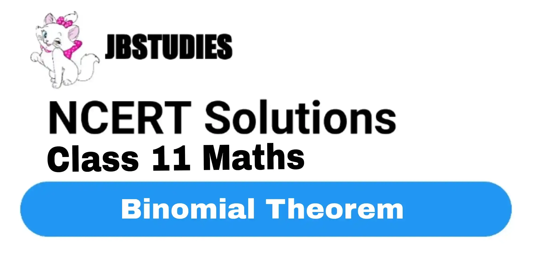 Solutions Class 11 Maths Chapter-8 (Binomial Theorem)