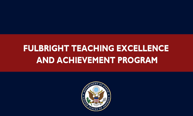 details of Fulbright Teaching Excellence and Achievement Program: Apply NOW