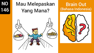 Kunci Jawaban Brain Out Level 146: Mau Melepaskan Yang Mana?