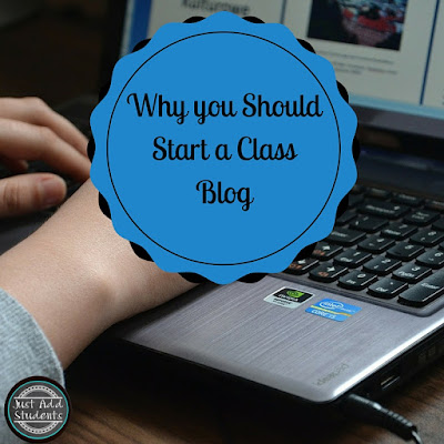 Start a class blog to give your students a chance for authentic writing.