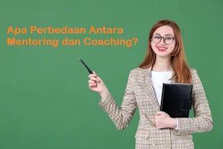 Apa Perbedaan Antara Mentoring dan Coaching?