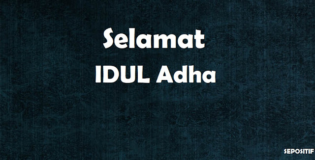 100 + 30 Kata Kata Ucapan Selamat Hari Raya Idul Adha 1438 