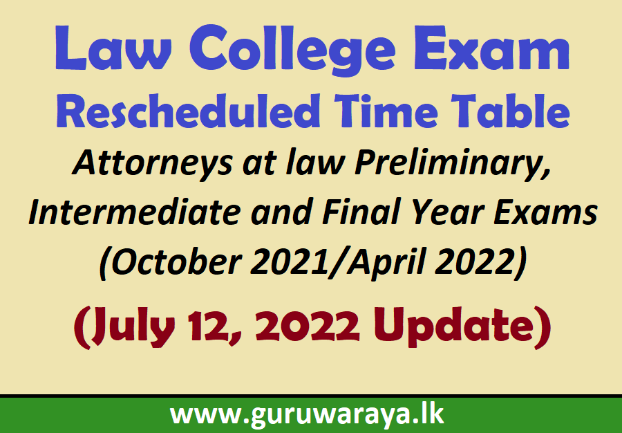 Law College Exam Time Table (July 12, 2022 Update)