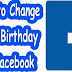 How to Change Birthday Facebook