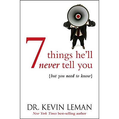 Download 7 Things He'll Never Tell You: . . . But You Need to Know PDF