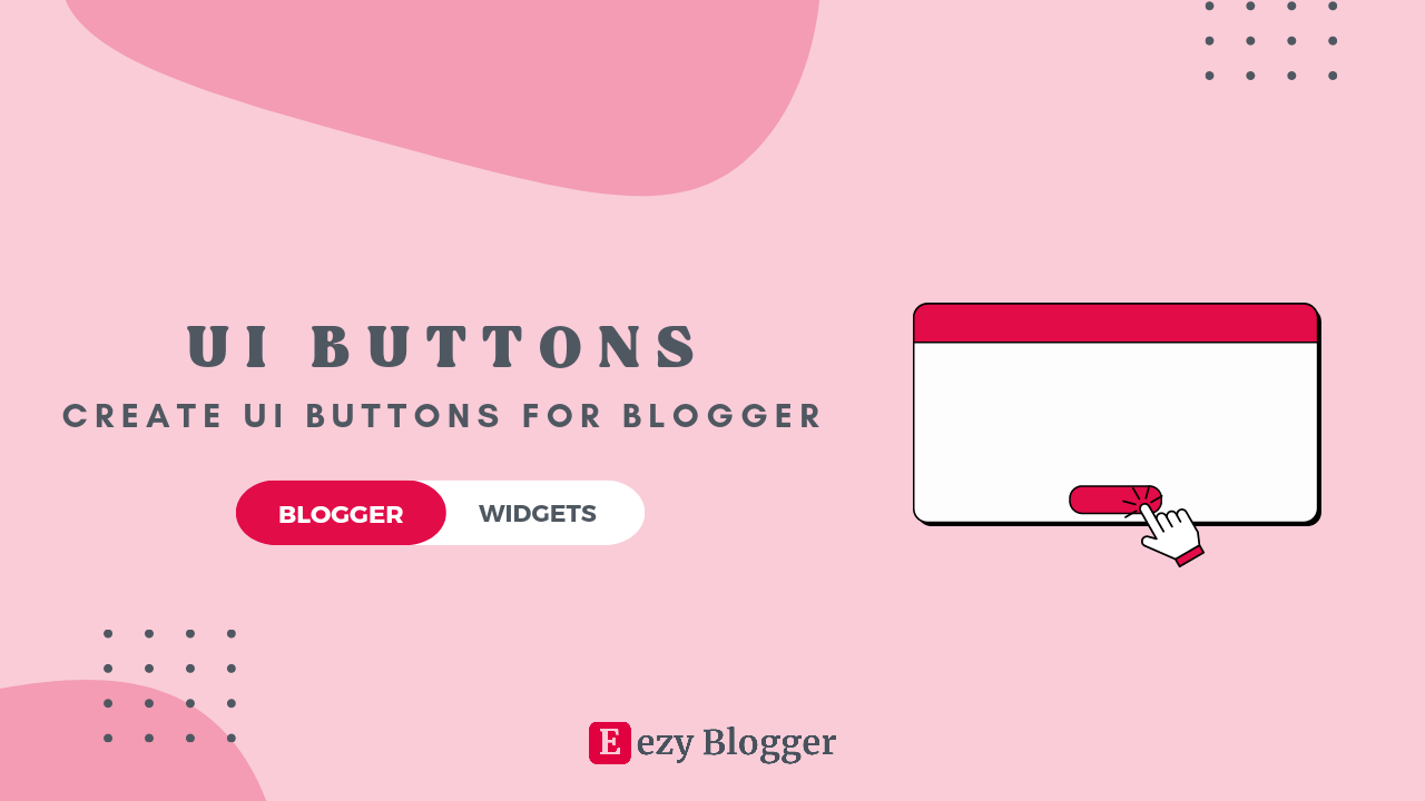 How To Create Best Animated UI Buttons for Blogger like Gumroad?