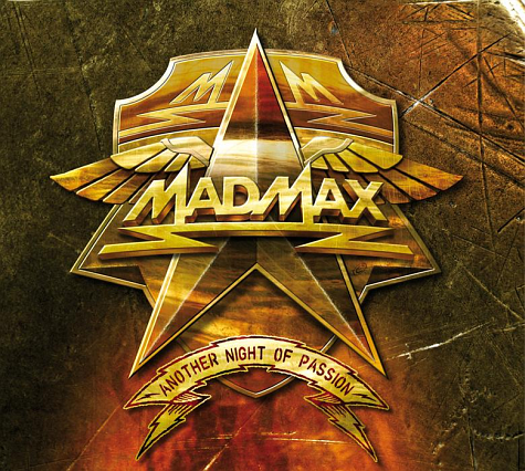 MAD MAX - Another Night Of Passion (2012)