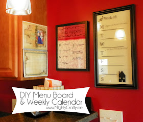 DIY Menu Board and Weekly Calendar - www.MightyCrafty.me