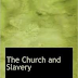 The church and slavery by Albert Barnes