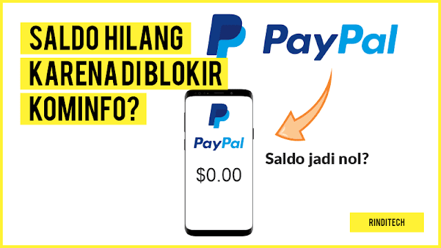Saldo PayPal Bisa Jadi Nol Setelah di Blokir Kominfo? Mungkin Ini Penyebabnya