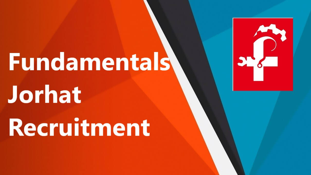 fundamentals-jorhat-recruitment