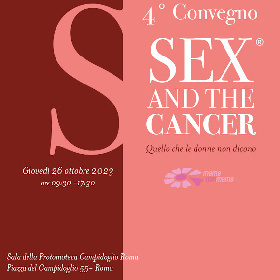 4° Convegno Sex and the Cancer - Quello che le donne non dicono
