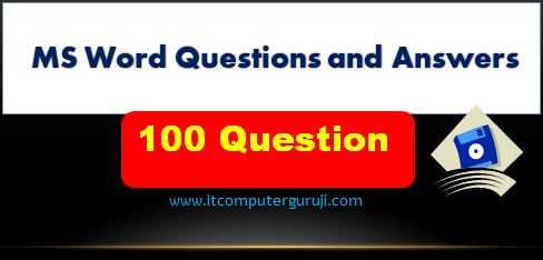  MS Word Questions and Answers