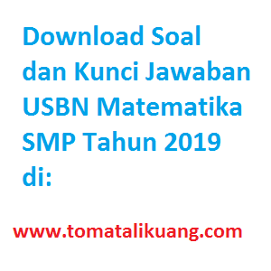Soal Kunci Usbn Matematika Smp 2019 Paket 2 Kode Soal K 06 P 2