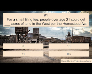 For a small filing fee, people over age 21 could get ___ acres of land in the West per the Homestead Act. Answer choices include: 6, 16, 61, 160