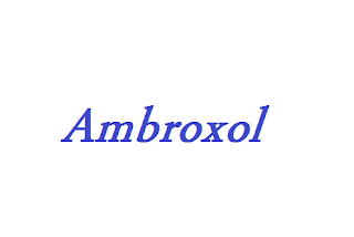 الإسم العلمي ل Ambroxol , الشركة المصنعة ومقرها , الإستخدامات , الاشكال والتركيزات الصيدلانية ل Generic Name of Ambroxol