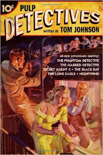 http://www.amazon.com/Pulp-Detectives-Tom-Johnson/dp/1450509444/ref=la_B008MM81CM_1_36?s=books&ie=UTF8&qid=1459541006&sr=1-36&refinements=p_82%3AB008MM81CM