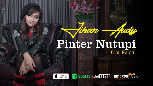 Jihan Audy - Pinter Nutupi